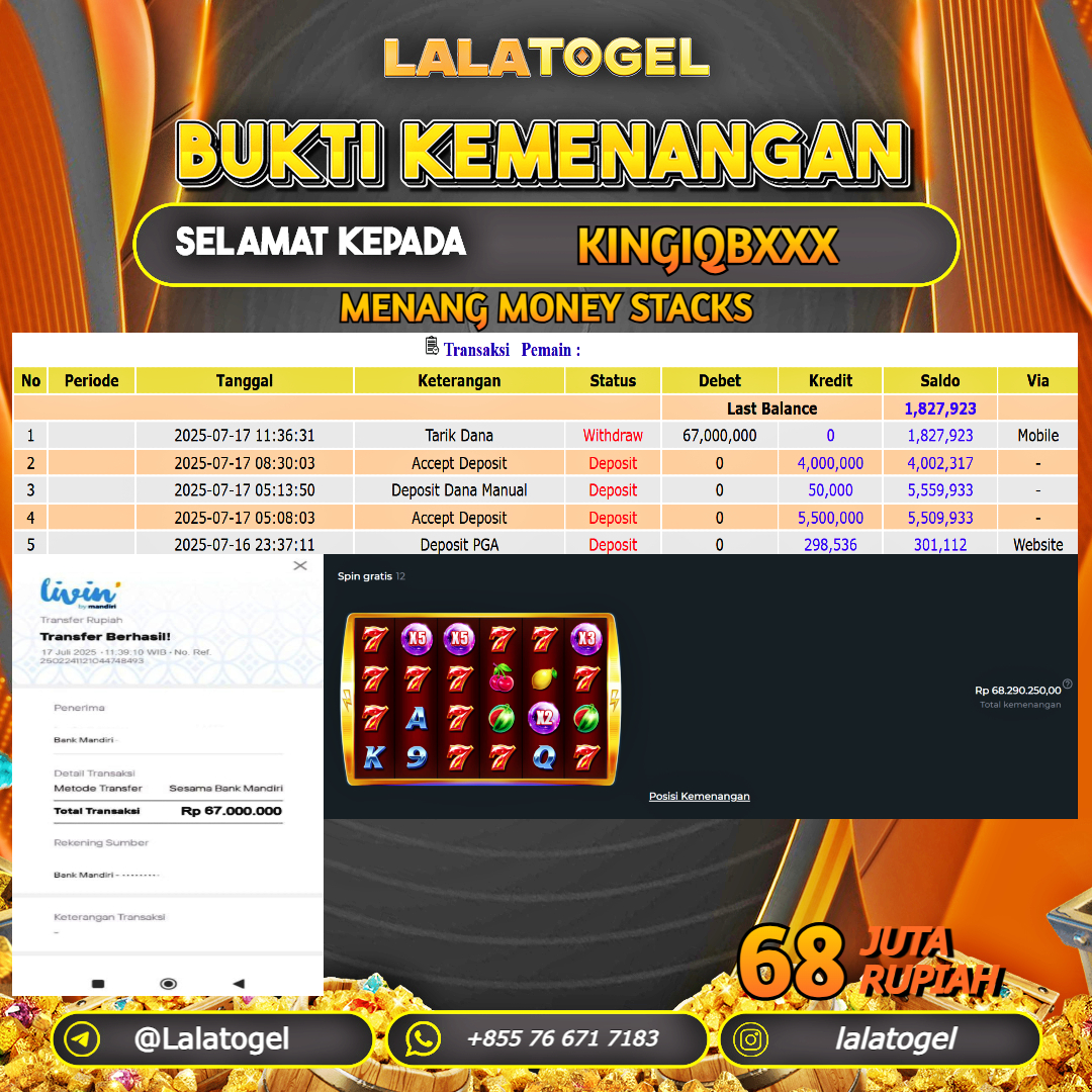LALATOGEL JACKPOT SLOT MONEY STACKS Rp.68.000.000, - LUNAS USER  ID :  KINGIQBXXX 