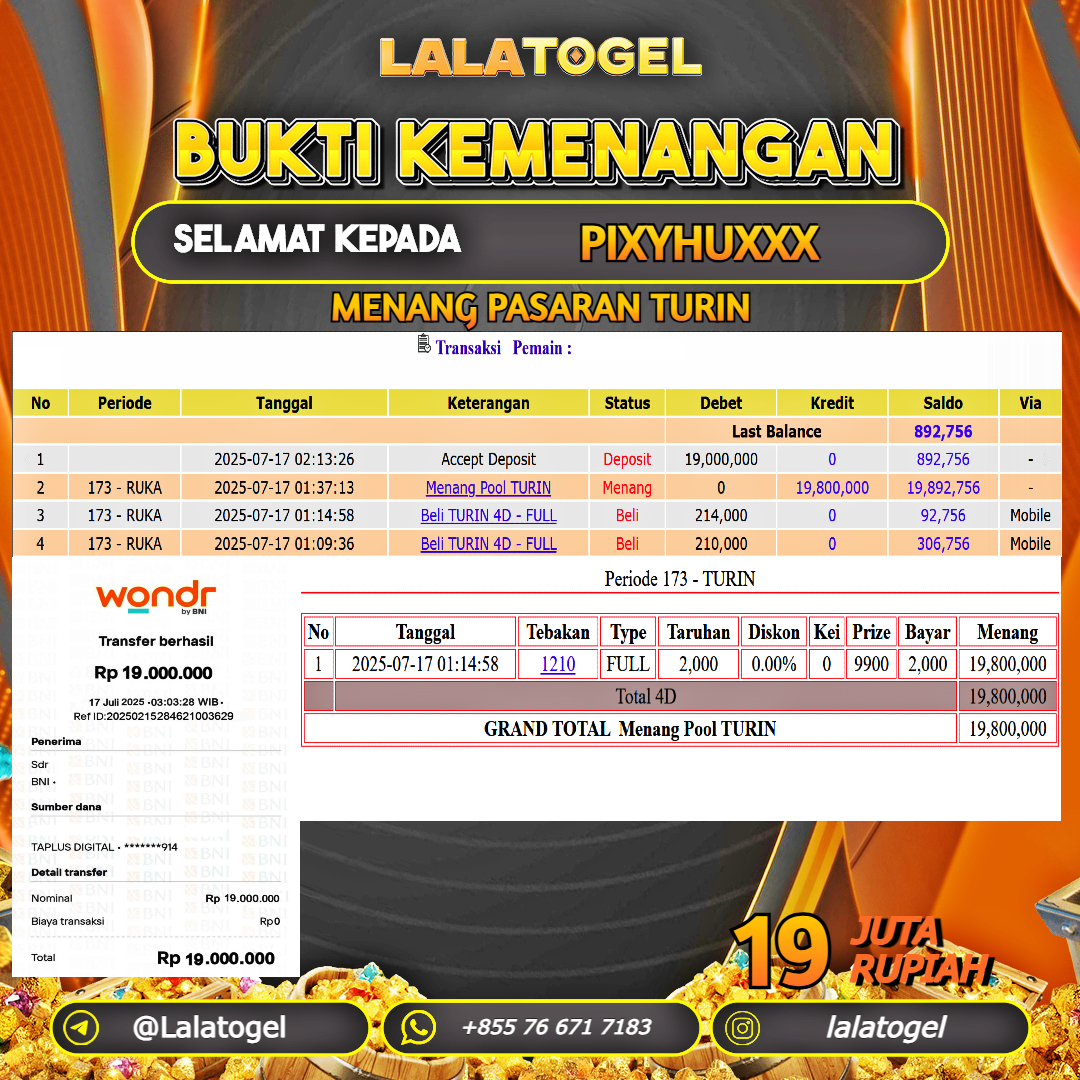 LALATOGEL JACKPOT TOGEL PASARAN  TURIN Rp.19.000.000, - LUNAS USER  ID :  PIXYHUXXX 